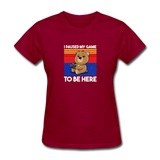 I Paused My Game To Be Here - dark red