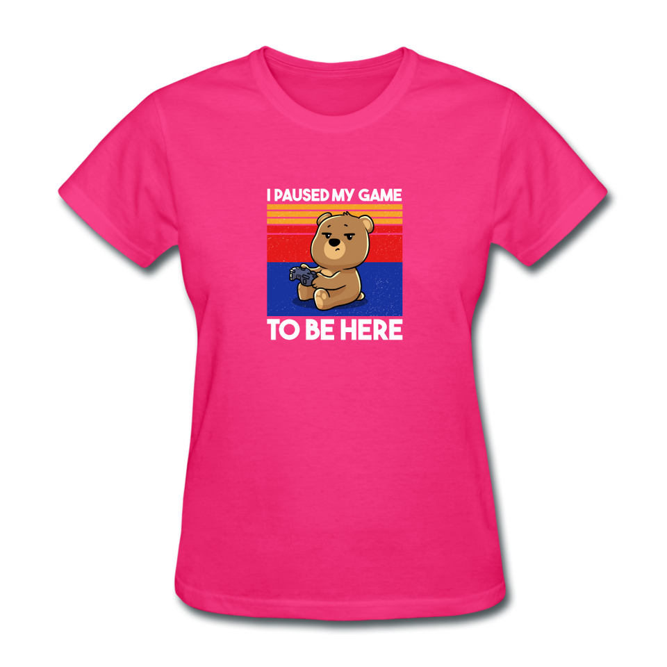 I Paused My Game To Be Here - fuchsia