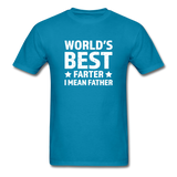 World's Best Farter, I Mean Father - turquoise