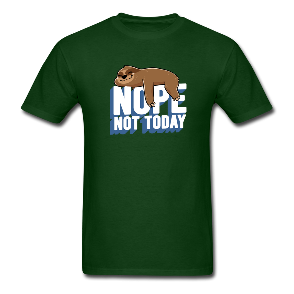 Nope, Not Today Lazy Sloth (Dark) - forest green