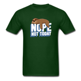 Nope, Not Today Lazy Sloth (Dark) - forest green