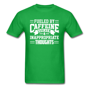 Fueled By Caffeine, Sarcasm & Inappropriate Thoughts - bright green