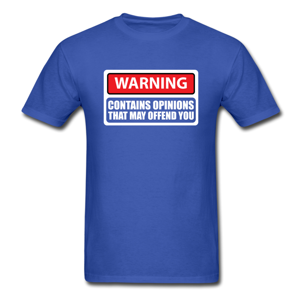 Warning Contains Opinions That May Offend You - royal blue