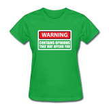 Warning Contains Opinions That May Offend You - bright green