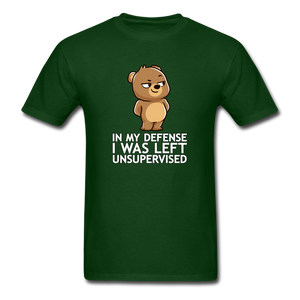 In My Defense I Was Left Unsupervised - forest green