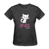 Thou Shall Not Try Me Sassy Cat - heather black