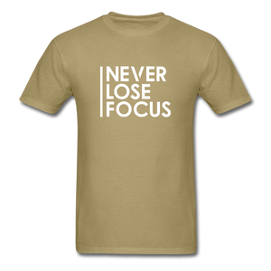 Never Lose Focus Men Motivational T-Shirt - khaki