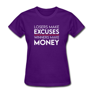 Losers Make Excuses Winners Make Money Women's Motivational T-Shirt - purple
