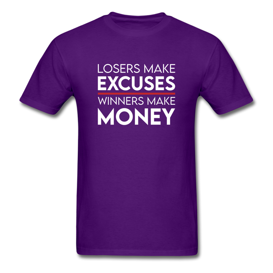 Losers Make Excuses Winners Make Money Men's Motivational T-Shirt - purple