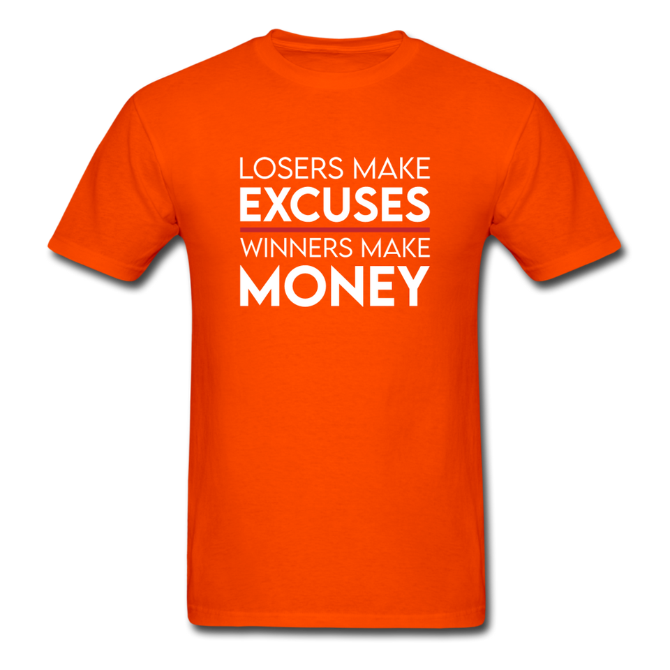 Losers Make Excuses Winners Make Money Men's Motivational T-Shirt - orange