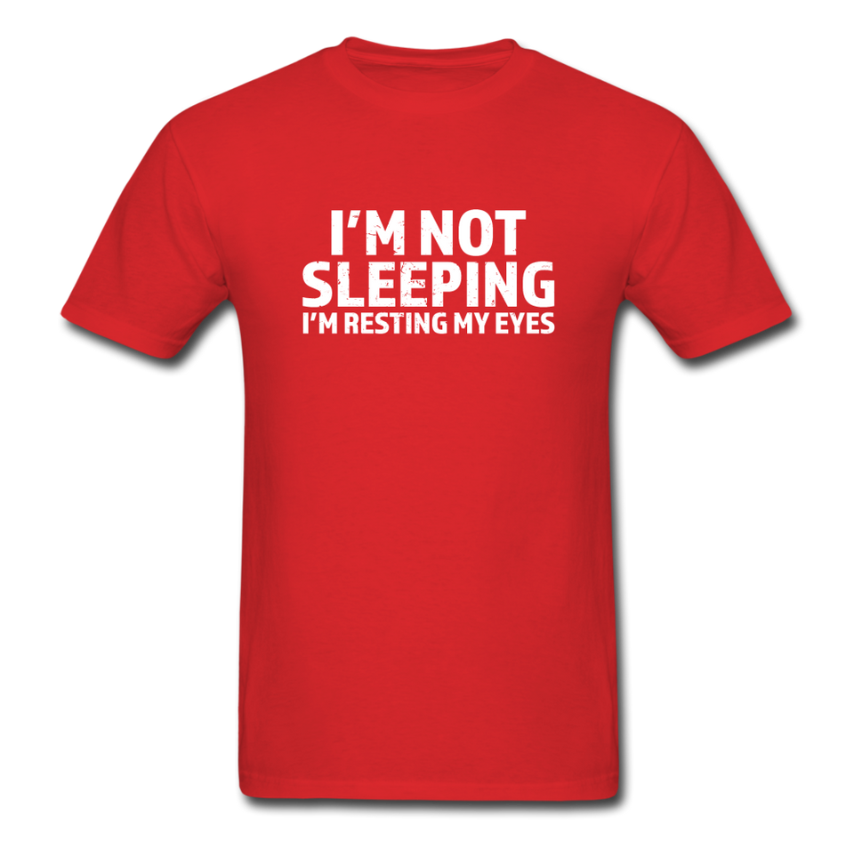 I'm Not Sleeping I'm Resting My Eyes Men's Funny T-Shirt - red