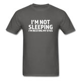 I'm Not Sleeping I'm Resting My Eyes Men's Funny T-Shirt - charcoal
