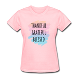 Thankful Grateful Blessed Women's T-Shirt - pink