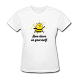 Bee-lieve In Yourself Women's Motivational T-Shirt - white