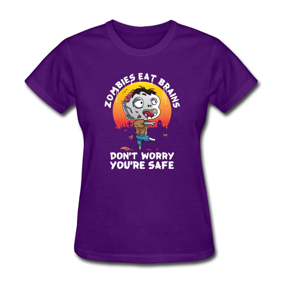 Zombies Eat Brain Don't Worry You're Safe Women's Funny Halloween T-Shirt - purple