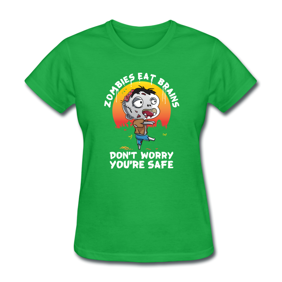 Zombies Eat Brain Don't Worry You're Safe Women's Funny Halloween T-Shirt - bright green