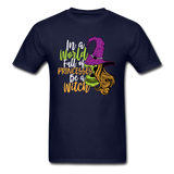In A World Full Of Princesses Be A Witch Men's Funny Halloween T-Shirt - navy