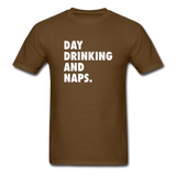 Day Drinking And Naps Men's Funny T-Shirt - brown