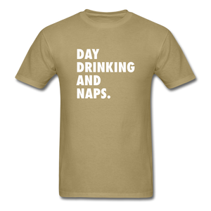 Day Drinking And Naps Men's Funny T-Shirt - khaki