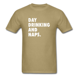 Day Drinking And Naps Men's Funny T-Shirt - khaki