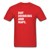 Day Drinking And Naps Men's Funny T-Shirt - red