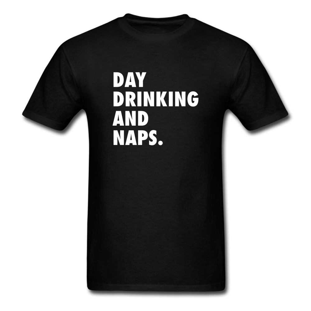Day Drinking And Naps Men's Funny T-Shirt - black