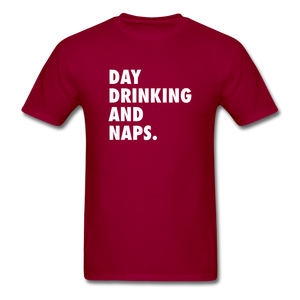 Day Drinking And Naps Men's Funny T-Shirt - dark red