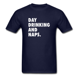 Day Drinking And Naps Men's Funny T-Shirt - navy