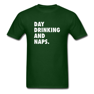 Day Drinking And Naps Men's Funny T-Shirt - forest green