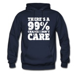 There's A 99% Chance I Don't Care Hoodie - navy