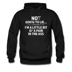 Not Going To Lie... Hoodie - black