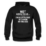 Not Going To Lie... Hoodie - black