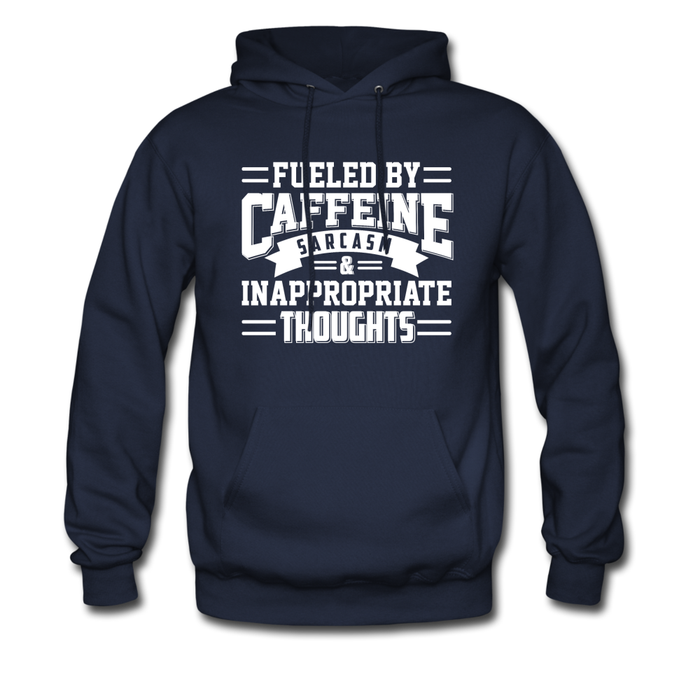 Fueled By Caffeine, Sarcasm & Inappropriate Thoughts Hoodie - navy