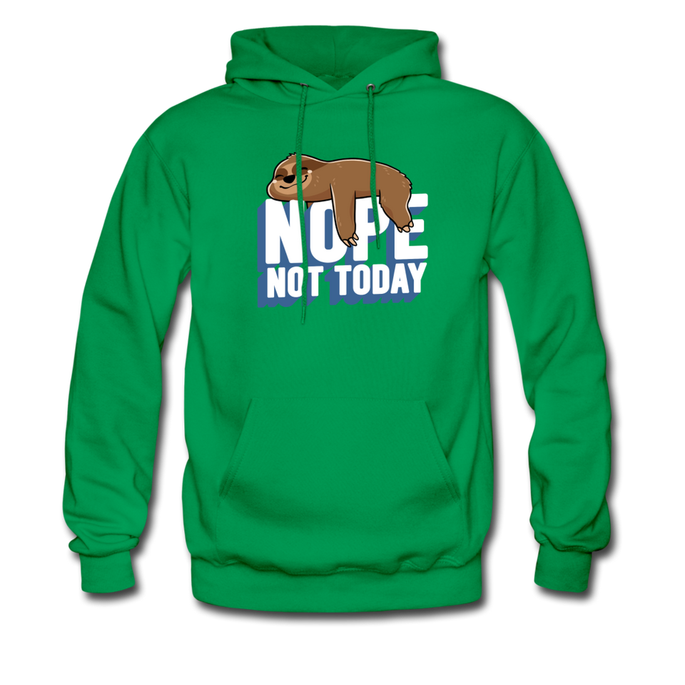 Nope, Not Today Lazy Sloth Hoodie - kelly green