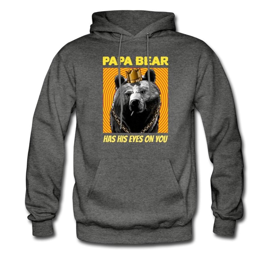 Papa Bear Has His Eyes On You Hoodie - charcoal gray