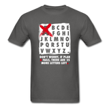 Don't Worry If Plan A Fails There Are 25 More Letters Left Men's Funny T-Shirt - charcoal