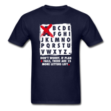 Don't Worry If Plan A Fails There Are 25 More Letters Left Men's Funny T-Shirt - navy