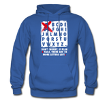 Don't Worry If Plan A Fails There Are 25 More Letters Left Hoodie - royal blue