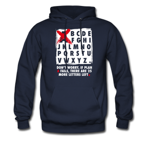 Don't Worry If Plan A Fails There Are 25 More Letters Left Hoodie - navy