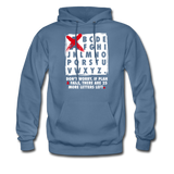 Don't Worry If Plan A Fails There Are 25 More Letters Left Hoodie - denim blue
