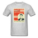 Fart When People Hug You Men's Funny T-Shirt - heather gray