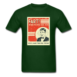 Fart When People Hug You Men's Funny T-Shirt - forest green