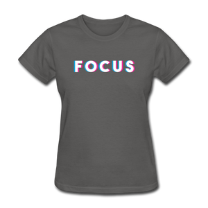 Focus Women's Motivational T-Shirt - charcoal