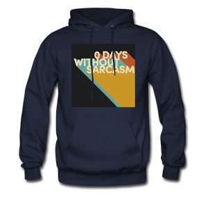 0 Days Without Sarcasm Hoodie - navy