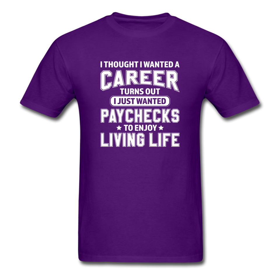 I Thought I Wanted A Career Men's Funny T-Shirt - purple