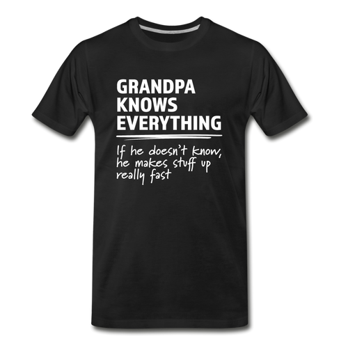 Grandpa Knows Everything Men's Funny T-Shirt (ultra-soft) - black