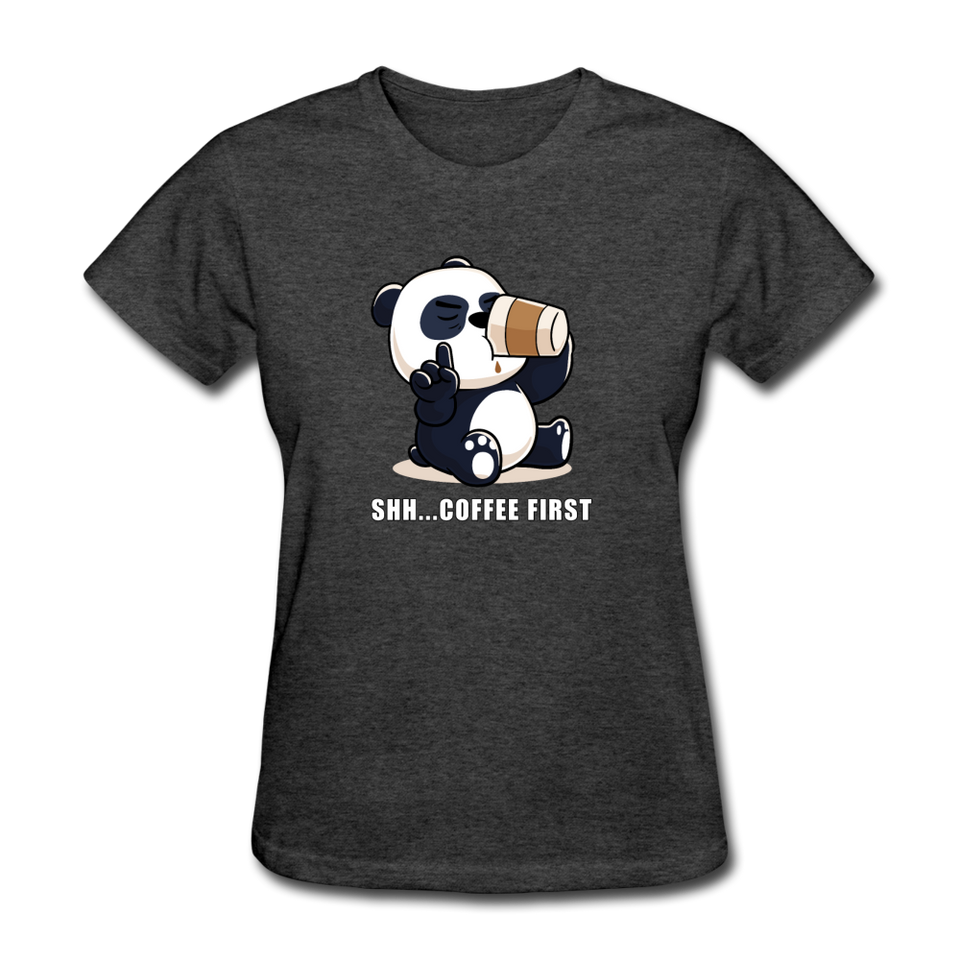 Shh.. Coffee First Panda Women's Funny T-Shirt (Dark Colors) - heather black