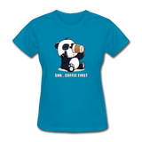Shh.. Coffee First Panda Women's Funny T-Shirt (Dark Colors) - turquoise