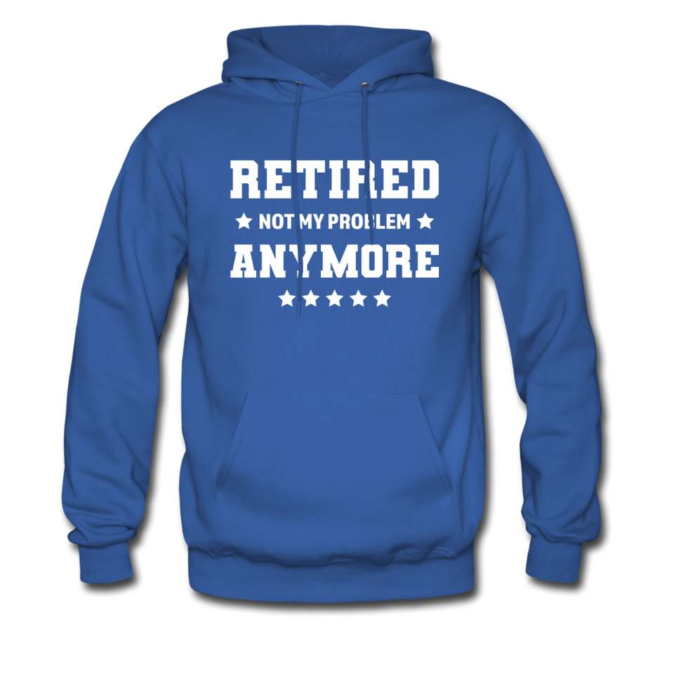 Retired Not My Problem Anymore Hoodie - royal blue